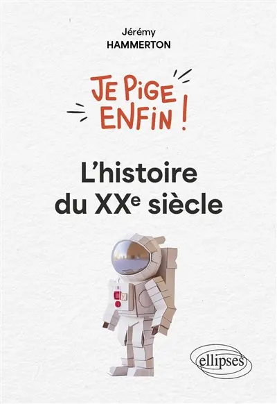 L'histoire du XXe siècle
