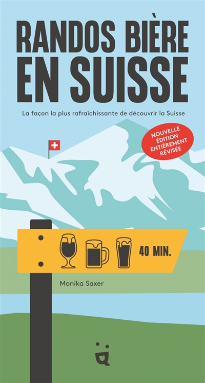Randos bière en Suisse : la façon la plus rafraîchissante de voir la Suisse