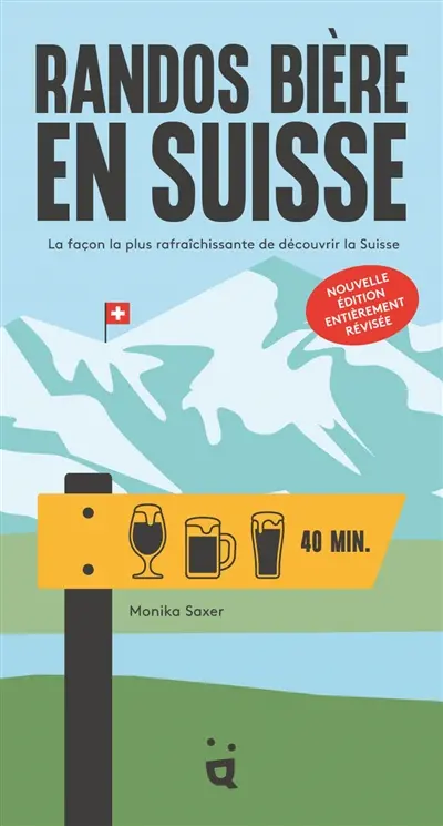 Randos bière en Suisse : la façon la plus rafraîchissante de voir la Suisse