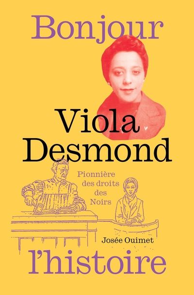 Viola Desmond, pionnière des droits des Noirs