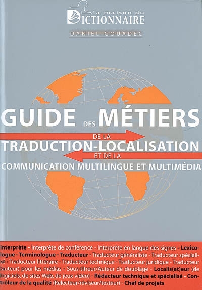 Guide des métiers de la traduction-localisation et de la communication multilingue et multimédia