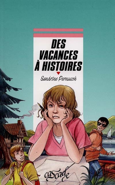 des Vacances A Histoires