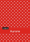 Le cahier d'Aurore : Blanc,...