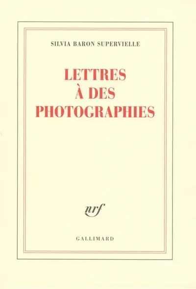 Lettres à des photographies