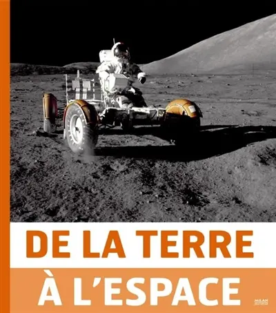 De la Terre à l'espace