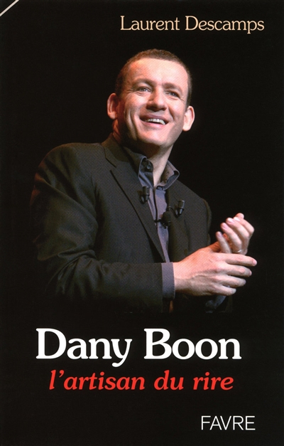Dany Boon : l'artisan du rire