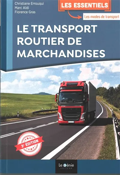 Le transport routier de marchandises