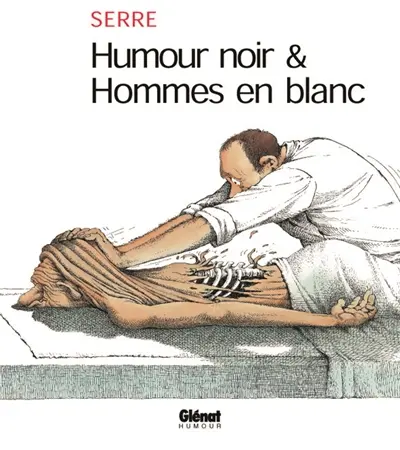 Humour noir & hommes en blanc
