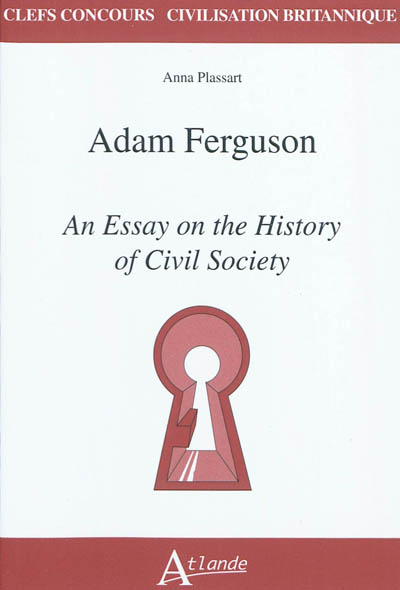 Adam Ferguson, An essay on the history of civil society