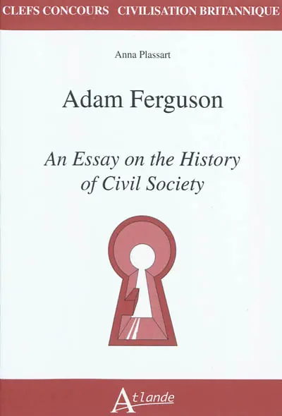 Adam Ferguson, An essay on the history of civil society