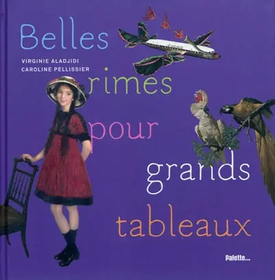Belles rimes pour grands tableaux