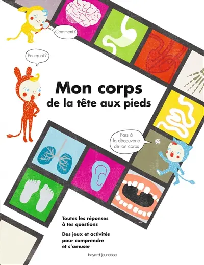 Mon corps : de la tête aux pieds