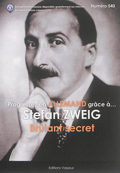 Progressez en allemand grâce à... Stefan Zweig : Brûlant secret