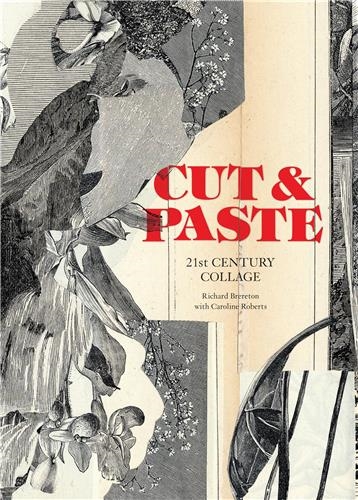 Cut & Paste (Paperback) : 21st-Century Collage