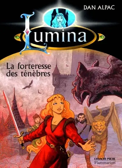 Lumina. Vol. 9. La forteresse des ténèbres