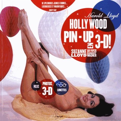 Harold Lloyd : Hollywood nudes in 3-D !