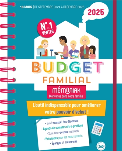 Budget familial 2025 : 16 mois, de septembre 2024 à décembre 2025 : l'outil indispensable pour améliorer votre pouvoir d'achat !
