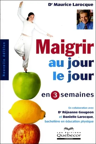 Maigrir au jour le jour en 3 semaines