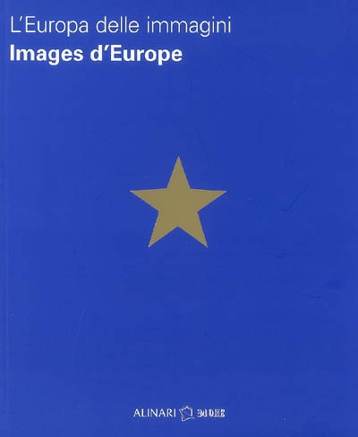 L'Europa delle immagini. Images d'Europe