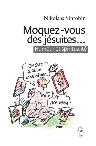 Moquez-vous des jésuites......