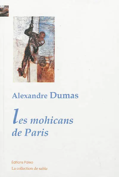 Les mohicans de Paris