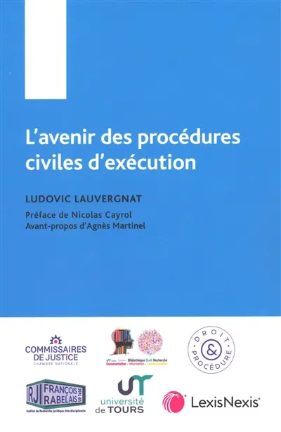 L'avenir des procédures civiles d'exécution