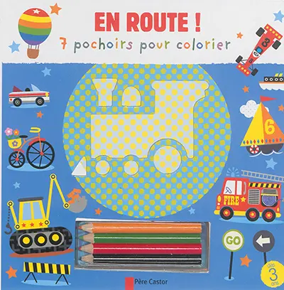 En route ! : 7 pochoirs pour colorier