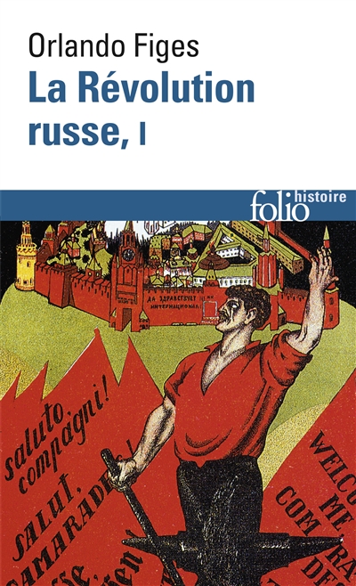 La révolution russe : 1891-1924, la tragédie d'un peuple. Vol. 1