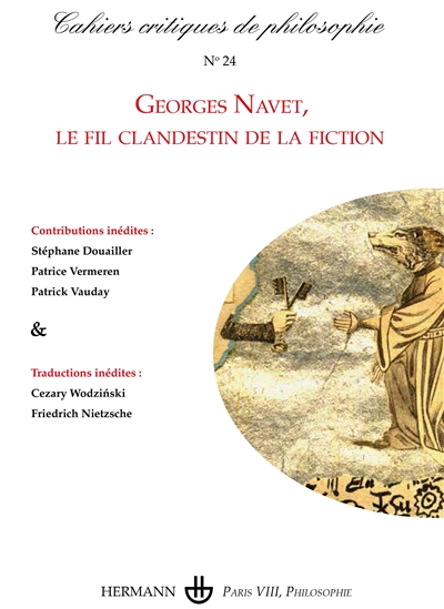 Cahiers critiques de philosophie, n° 24. Georges Navet, le fil clandestin de la fiction