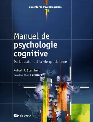 Manuel de psychologie cognitive : du laboratoire à la vie quotidienne