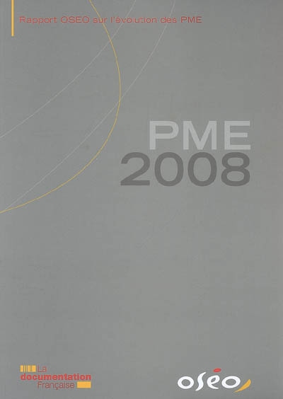 PME 2008 : rapport OSEO sur l'évolution des PME