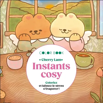 Instants cosy : coloriez et laissez le stress s'évaporer !