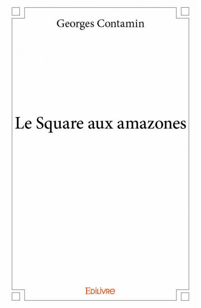 Le square aux amazones