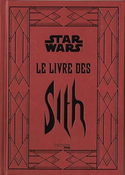 Star Wars : le livre des Sith : les secrets du côté obscur