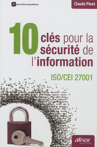 10 clés pour la sécurité de l'information : ISO-CEI 27001