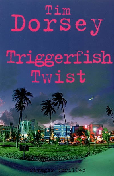 Triggerfish twist