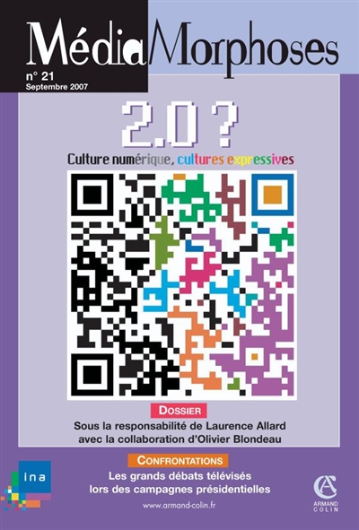 MédiaMorphoses, n° 21. 2.0 ? : culture numérique, cultures expressives