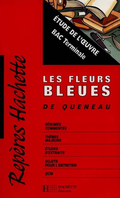 Les fleurs bleues de Queneau : étude de l'oeuvre