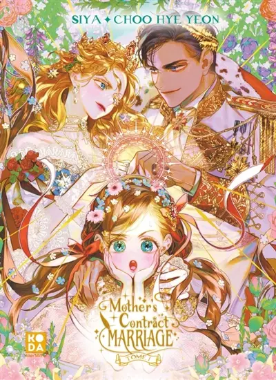 Mother's contract marriage. Vol. 1