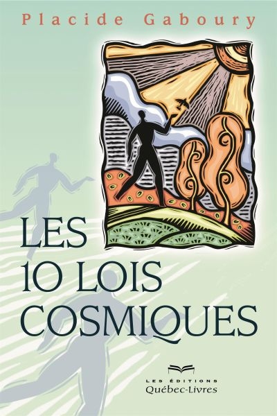 Les 10 lois cosmiques