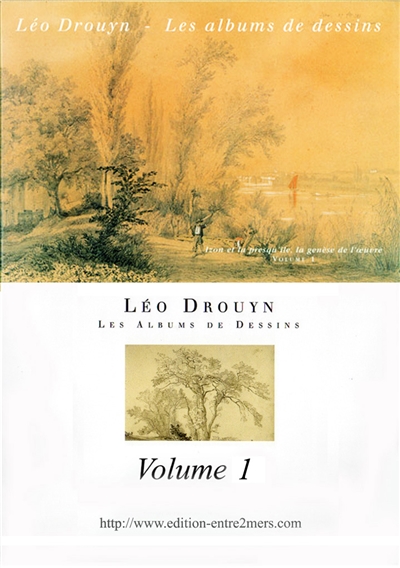 Léo Drouyn, les albums de dessins. Vol. 1. Izon et la presqu'île