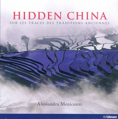 Hidden China : sur les traces des traditions anciennes