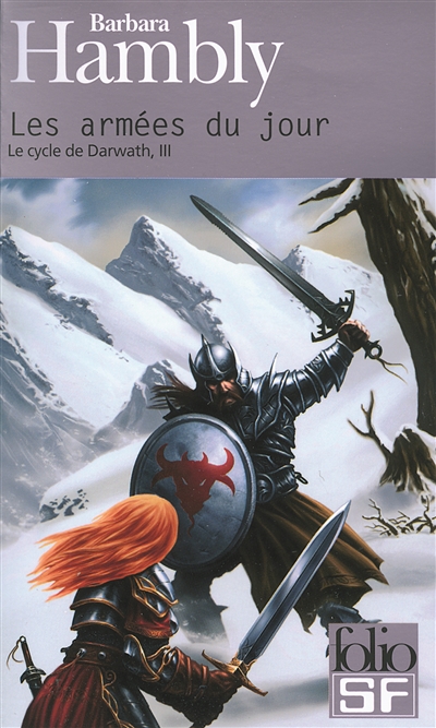 Le cycle de Darwath. Vol. 3. Les armées du jour