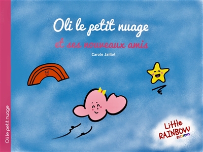 Oli le petit nuage et ses nouveaux amis