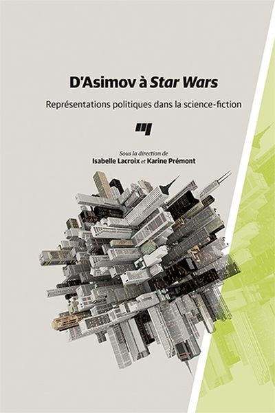 D'Asimov à Star Wars : représentations politiques dans la science-fiction
