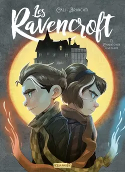 Les Ravencroft. Vol. 1. Chaque chose à sa place