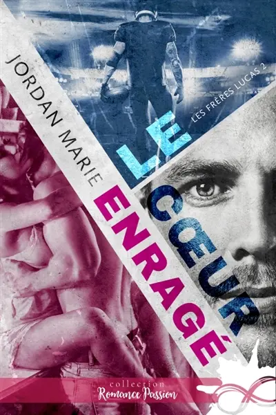 Le coeur enragé : Les frères Lucas, T2