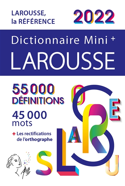 Dictionnaire Larousse mini + 2022