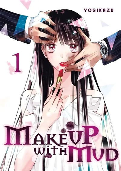 Make up with mud. Vol. 1