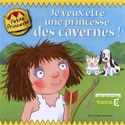 Petite princesse. Je veux être une princesse des cavernes